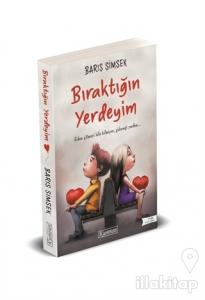 Bıraktığın Yerdeyim