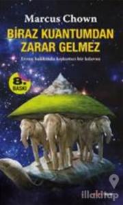 Biraz Kuantum'dan Zarar Gelmez