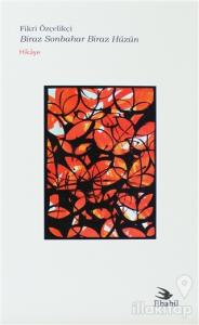 Biraz Sonbahar Biraz Hüzün