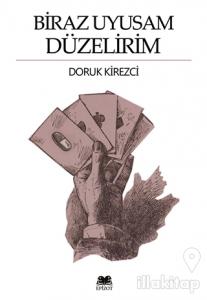 Biraz Uyusam Düzelirim