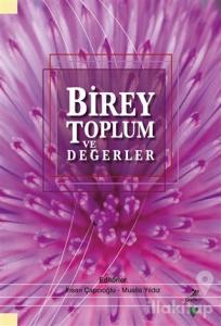 Birey Toplum ve Değerler