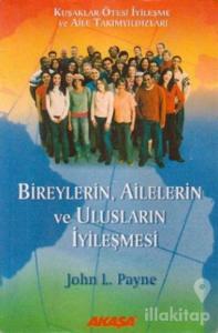 Bireylerin, Ailelerin ve Ulusların İyileşmesi