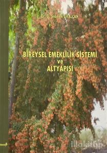 Bireysel Emeklilik Sistemi ve Altyapısı