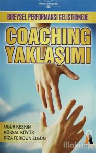 Bireysel Performansı Geliştirmede Coaching Yaklaşımı