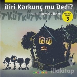 Biri Korkunç Mu Dedi? - Teo'nun Hayatı 3