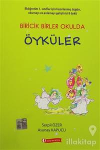 Biricik Birler Okulda Öyküler