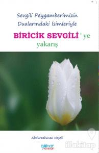 Biricik Sevgili'ye Yakarış