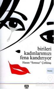 Birileri Kadınlarımızı Fena Kandırıyor