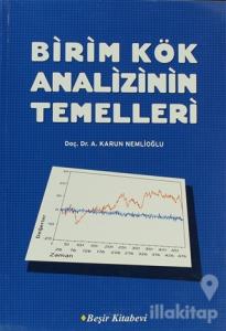 Birim Kök Analizinin Temelleri