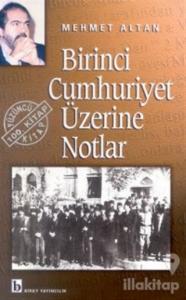 Birinci Cumhuriyet Üzerine Notlar