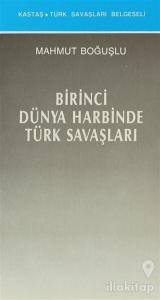 Birinci Dünya Harbinde Türk Savaşları