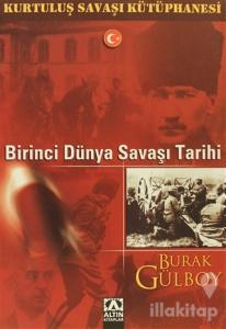 Birinci Dünya Savaşı Tarihi