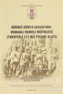 Birinci Dünya Savaşı'nda Osmanlı Rumeli Müfrezesi (Takviyeli 117'inci Piyade Alayı)