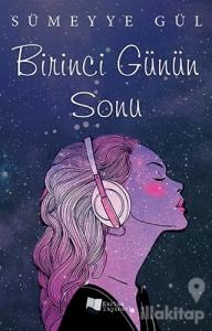 Birinci Günün Sonu