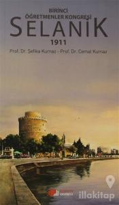 Birinci Öğretmenler Kongresi Selanik 1911