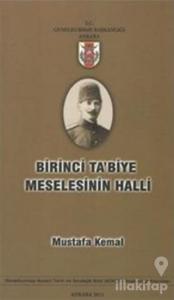 Birinci Ta'biye Meselesinin Halli