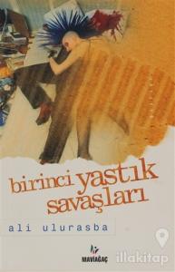 Birinci Yastık Savaşları