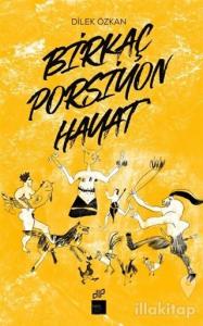 Birkaç Porsiyon Hayat