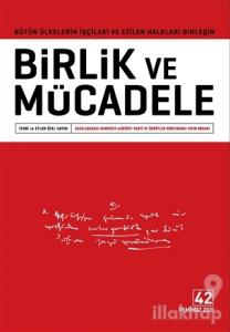 Birlik ve Mücadele Dergisi Sayı : 42 Temmuz 2021