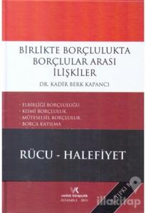 Birlikte Borçlulukta Borçlular Arası İlişkiler (Ciltli)