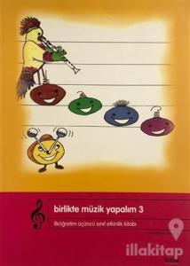 Birlikte Müzik Yapalım 3