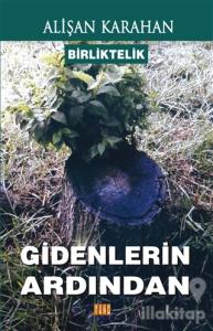 Birliktelik - Gidenlerin Ardından