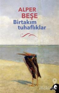 Birtakım Tuhaflıklar