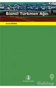 Bismil Türkmen Ağzı