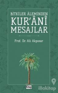 Bitkiler Aleminden  Kur'ani Mesajlar