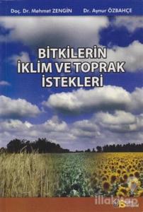 Bitkilerin İklim ve Toprak İstekleri