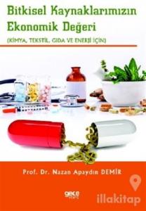 Bitkisel Kaynaklarımızın Ekonomik Değeri