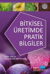 Bitkisel Üretimde Pratik Bilgiler