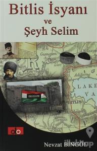 Bitlis İsyanı ve Şeyh Selim