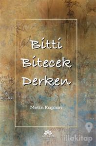 Bitti Bitecek Derken