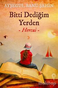 Bitti Dediğim Yerden - Hercai