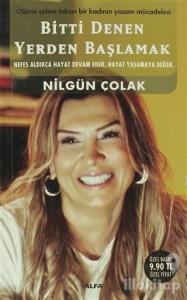 Bitti Denen Yerden Başlamak