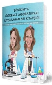 Biyokimya Öğrenci Laboratuvarı Uygulamaları Kitapçığı