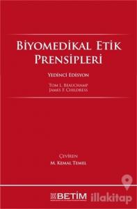 Biyomedikal Etik Prensipleri (Ciltli)