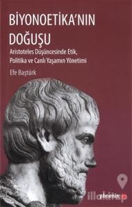 Biyonoetika'nın Doğuşu