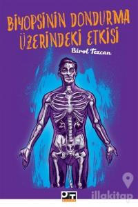 Biyopsinin Dondurma Üzerindeki Etkisi