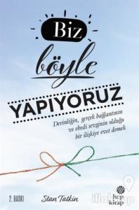 Biz Böyle Yapıyoruz