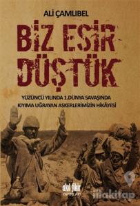Biz Esir Düştük