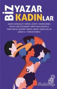 Biz Yazar Kadınlar
