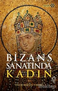 Bizans Sanatında Kadın