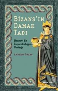 Bizans'ın Damak Tadı