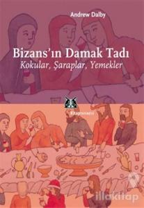 Bizans'ın Damak Tadı