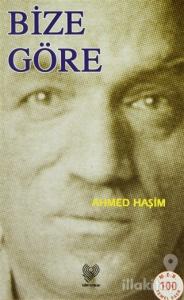 Bize Göre ve Bir Seyahatin Notları