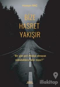 Bize Hasret Yakışır