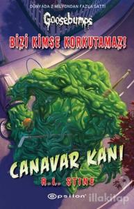 Bizi Kimse Korkutamaz! - Canavar Kanı (Ciltli)