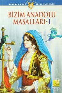 Bizim Anadolu Masalları - 1